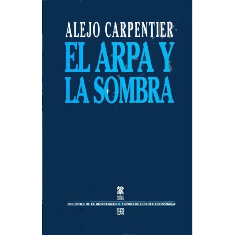 El arpa y la sombra