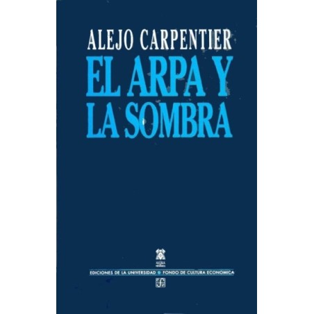 El arpa y la sombra