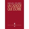 Un cazador que escribe