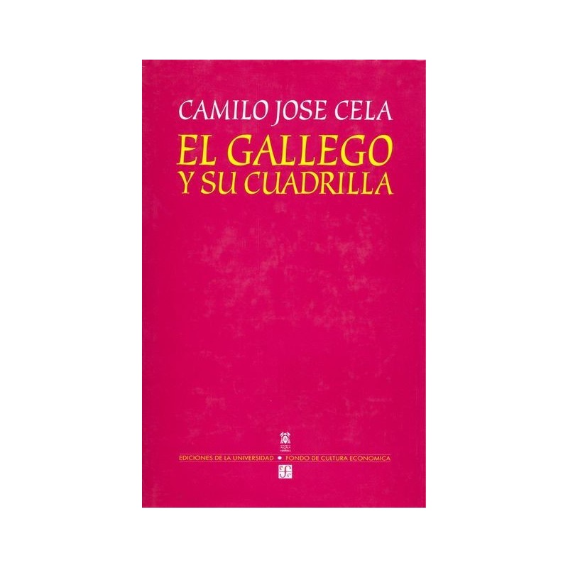 El Gallego y su cuadrilla