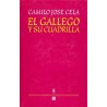 El Gallego y su cuadrilla
