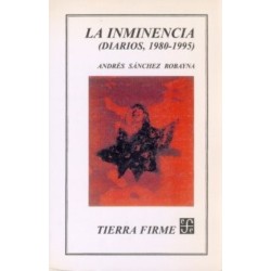 La inminencia (Diarios, 1980-1995)