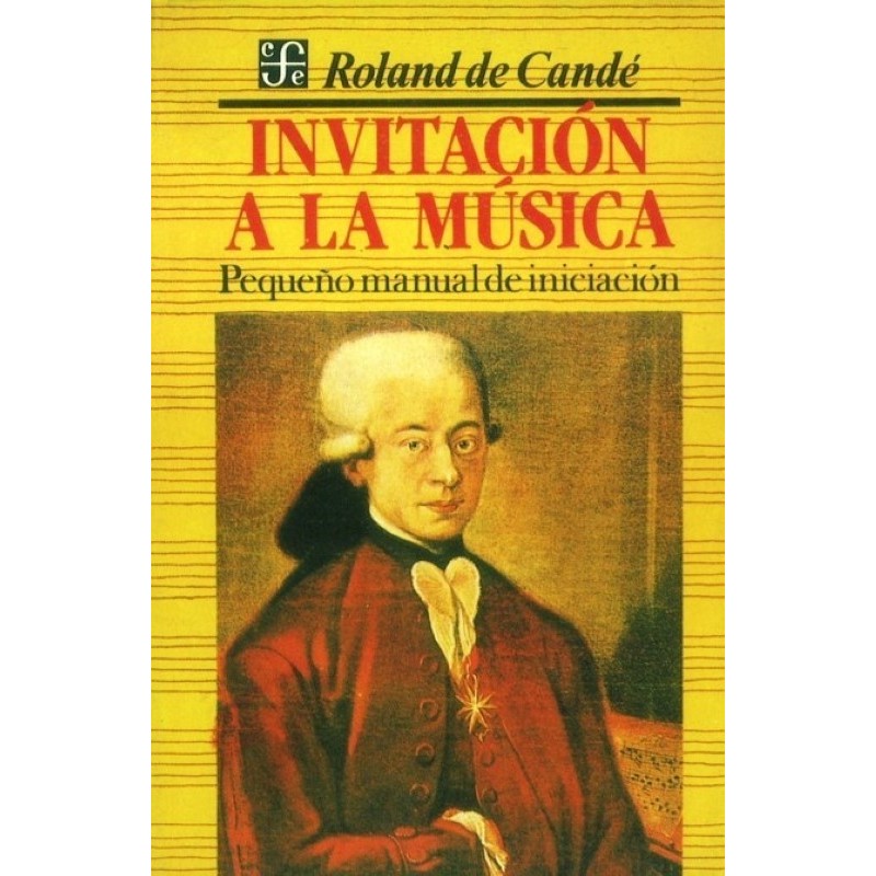 Invitación a la música: pequeño manual de iniciación