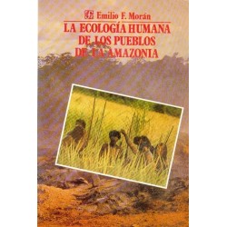 La ecología humana de los pueblos de la Amazonia