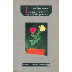 León Felipe: trayectoria poética