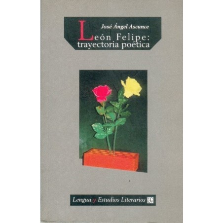 León Felipe: trayectoria poética