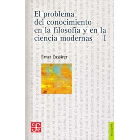 El problema del conocimiento I: El renacer del problema del conocimiento