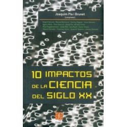 10 impactos de la ciencia del siglo XX