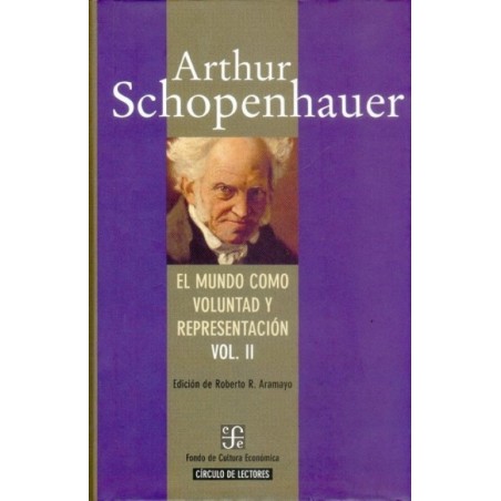 El mundo como voluntad y representación vol. II