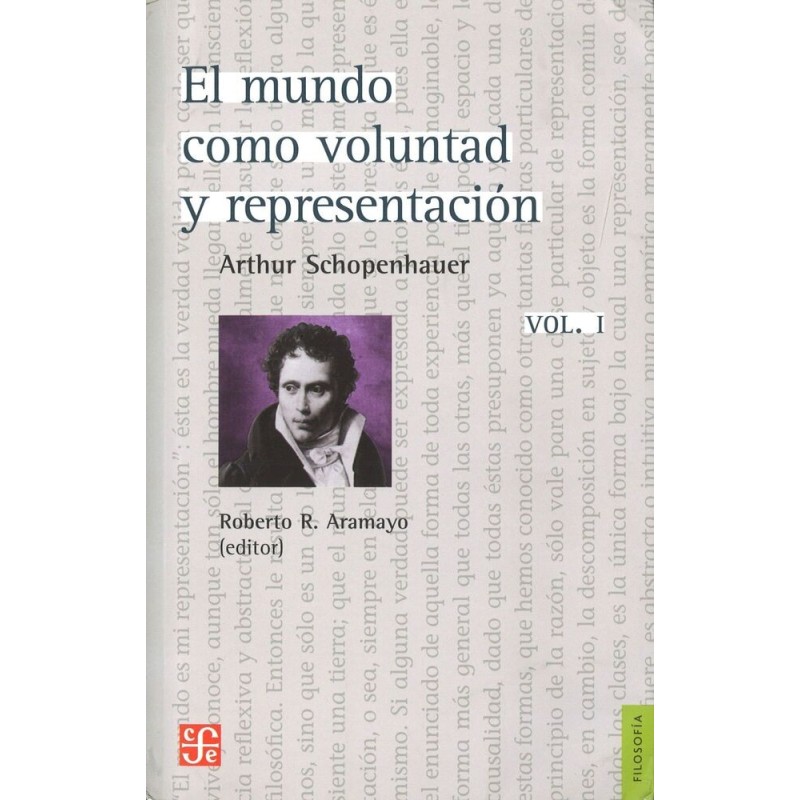 El mundo como voluntad y representación vol. I