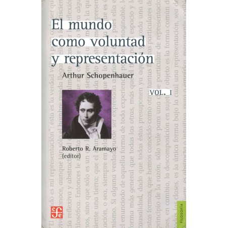 El mundo como voluntad y representación vol. I