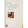 Desde la perplejidad: ensayos sobre la ética, la razón y el diálogo