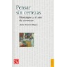 Pensar sin certezas. Montaigne y el arte de conversar