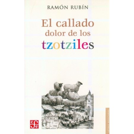 El callado dolor de los tzotziles