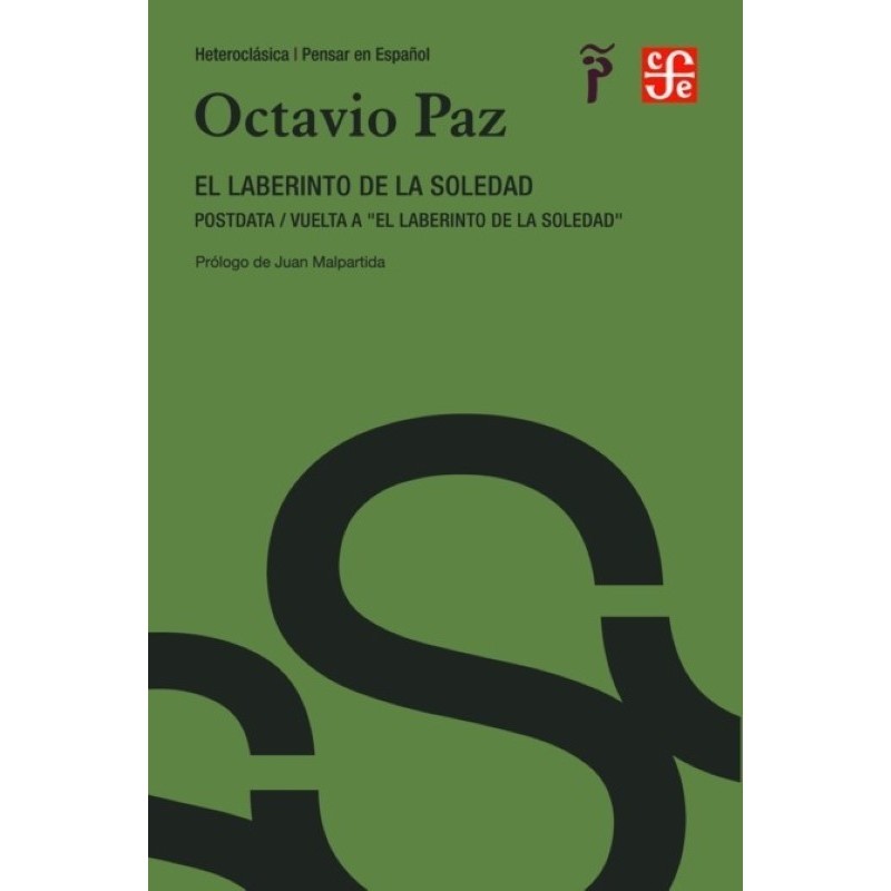 El laberinto de la soledad. Postdata/ Vuelta a El laberinto de la