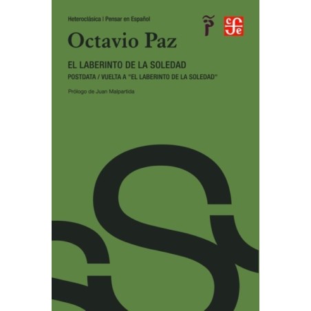 El laberinto de la soledad. Postdata/ Vuelta a El laberinto de la