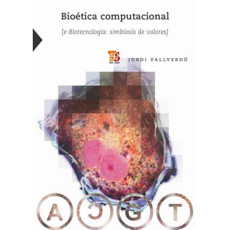 Bioética computacional e-Biotecnología: Simbiosis de valores