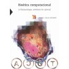 Bioética computacional e-Biotecnología: Simbiosis de valores