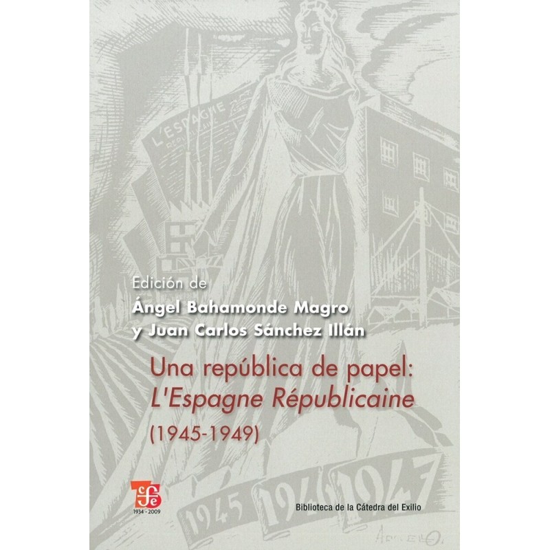 Una república de papel: LEspagne Républicaine (1945-1949)