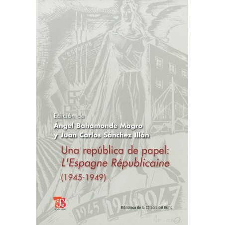 Una república de papel: LEspagne Républicaine (1945-1949)