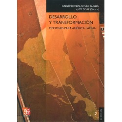Desarrollo y transformación: opciones para América Latina