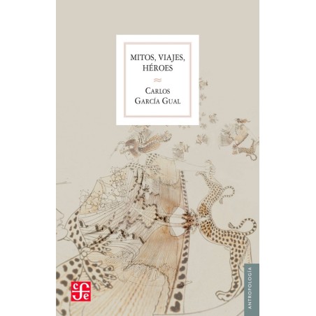 Mitos, viajes, héroes