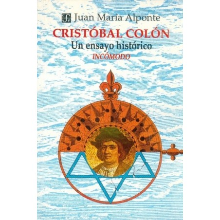 Cristobal Colón: un ensayo histórico incómodo