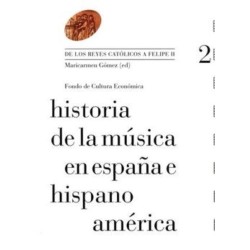 Historia de la música en España e Hispanoamérica. Volumen 2 (Tapa dura)