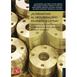 ¿Alternativas al neoliberalismo en América Latina?