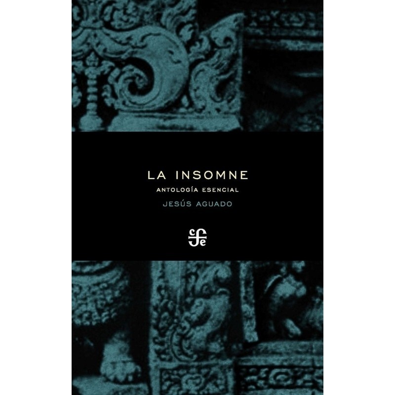 La insomne: antología esencial 1987-2012