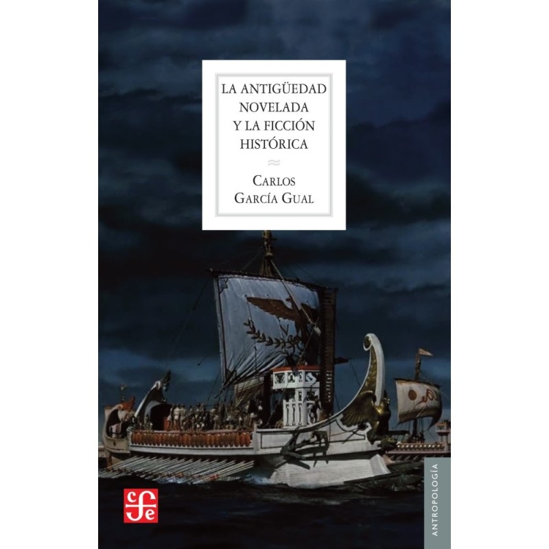 La antigüedad novelada y la ficción histórica