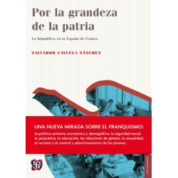 Por la grandeza de la patria: la biopolítica en la España de Franco