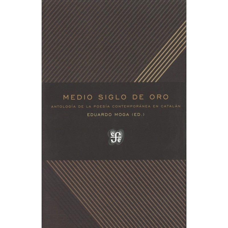 Medio siglo de oro. Antología de la poesía contemporánea en catalán