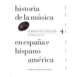 Historia de la música en España e Hispanoamérica. Volumen 4 (Rústica)