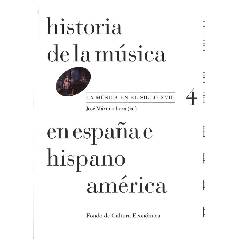 Historia de la música en España e Hispanoamérica. Volumen 4 (Rústica)