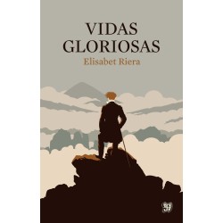 Vidas gloriosas