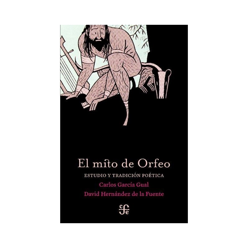 El mito de Orfeo: estudio y tradición poética