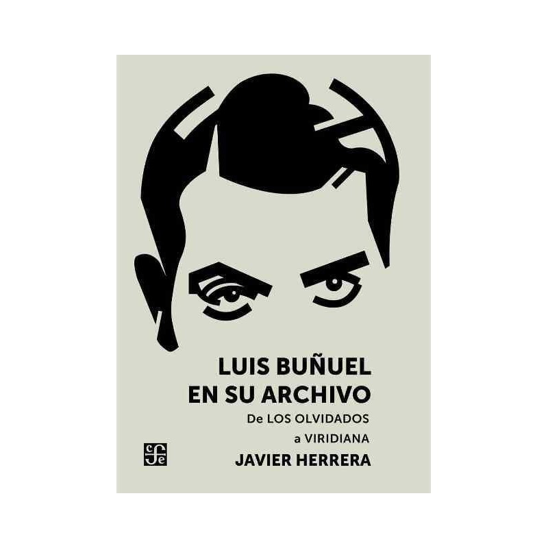 Luis Buñuel en su archivo: de "Los olvidados" a "Viridiana"