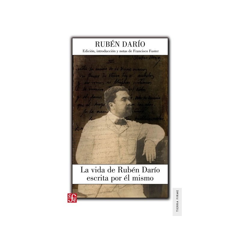 La vida de Rubén Darío escrita por él mismo