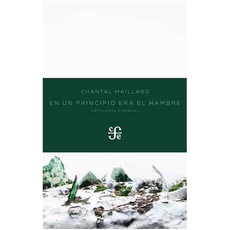En un principio era el hambre. Antología esencial