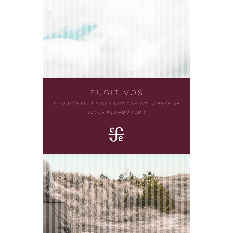 Fugitivos: antología de poesía española contemporánea