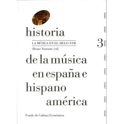 Historia de la música en España e Hispanoamérica. Volumen 3 (Tapa dura)