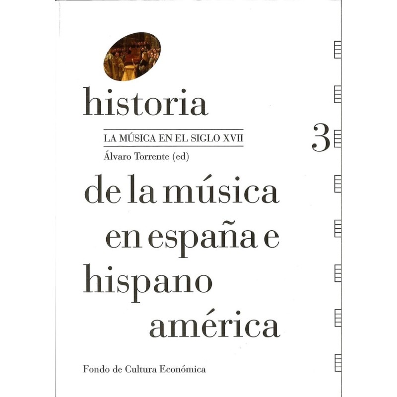 Historia de la música en España e Hispanoamérica. Volumen 3 (Tapa dura)