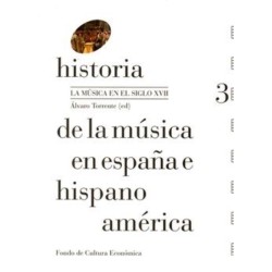 Historia de la música en España e Hispanoamérica. Volumen 3 (Rústica)