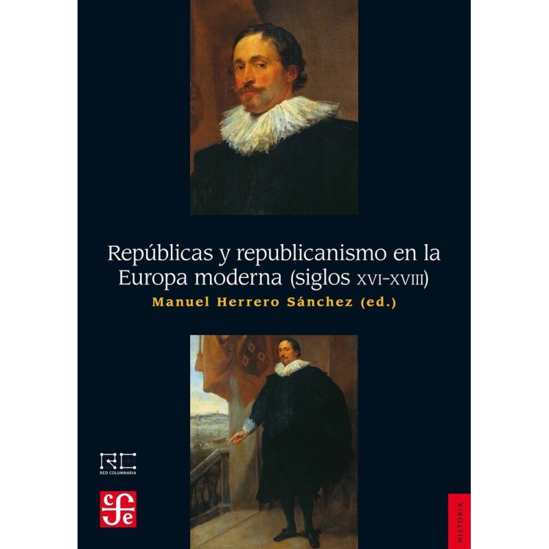 Repúblicas y republicanismo en la Europa moderna (siglos XVI-XVIII)