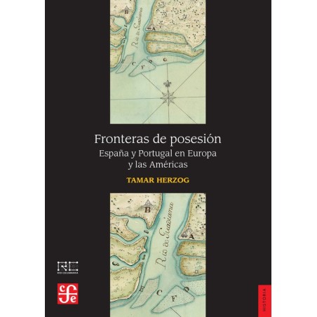 Fronteras de posesión: España y Portugal en Europa y las Américas