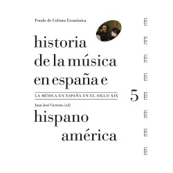 Historia de la música en España e Hispanoamérica: Volumen 5 (Tapa dura)