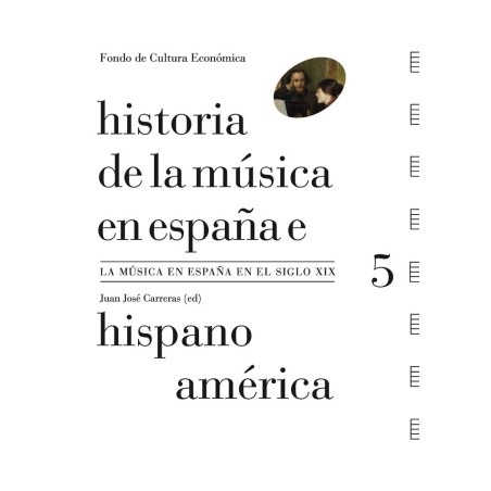 Historia de la música en España e Hispanoamérica: Volumen 5 (Tapa dura)