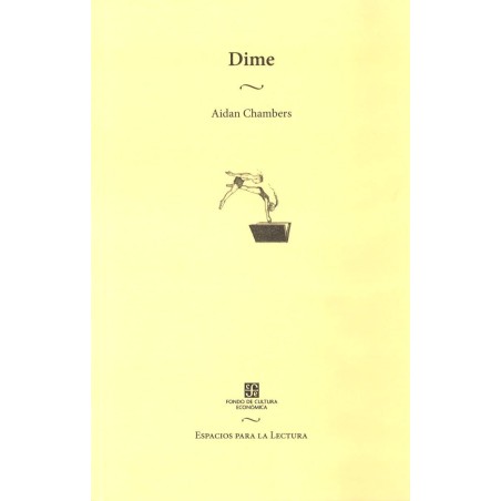 Dime: los niños, la lectura y la conversación