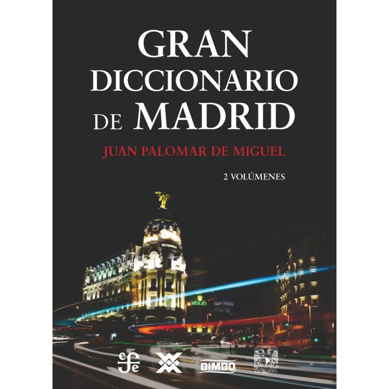 Gran diccionario de Madrid (2 vols.)